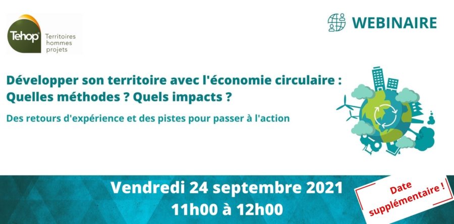 L’économie circulaire contribue-t-elle au développement des territoires ? (nouvelle date)